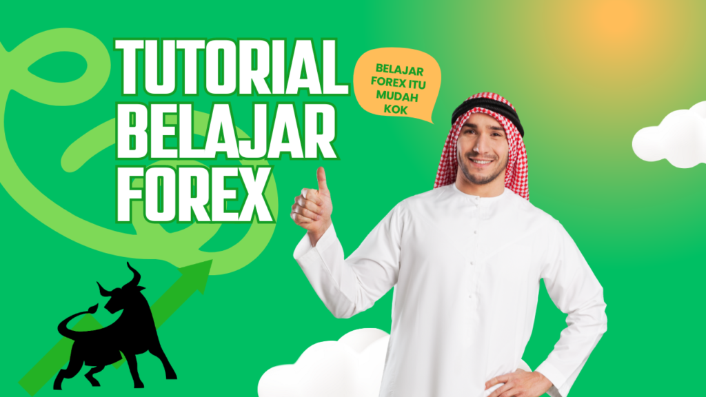 Tutorial Belajar Forex